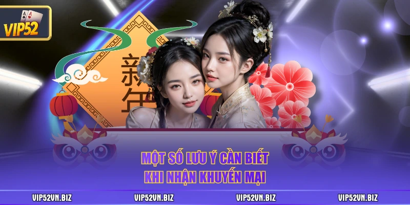 Một số lưu ý cần biết khi nhận khuyến mại